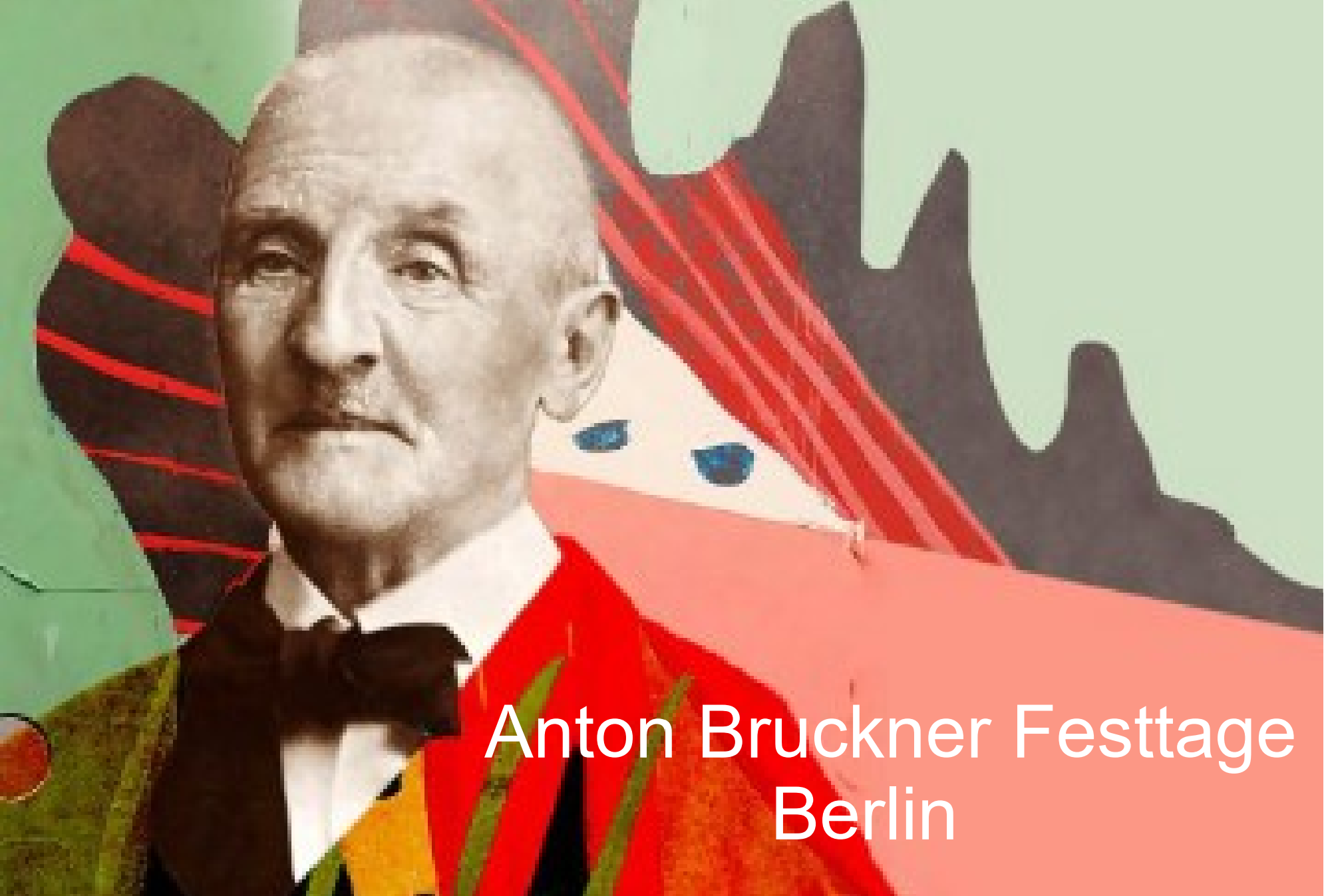 Anton Brückner Festtage Berlin